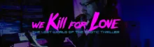 Artwork for We Kill for Love (2023)